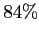 $ 84\%$