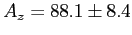 $ A_z = 88.1 \pm 8.4$