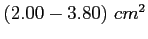 $ (2.00-3.80) cm^2$