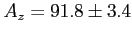$ A_z =
91.8\pm 3.4$
