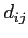 $ d_{ij}$