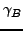 $\gamma_{B}$