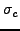 $\sigma_{c}$
