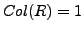 $Col(R)=1$